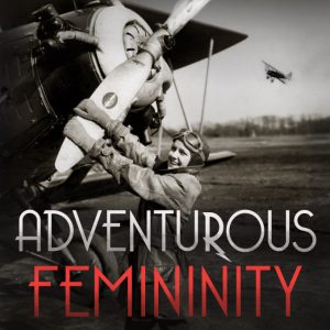 Adventurous-Femininity-Finale_0